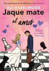 Book cover of Jaque mate al amor