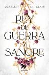 Book cover of Rey de guerra y sangre 