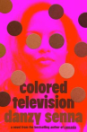Book cover of Colored television 