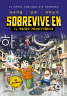 Book cover of Sobrevive en el museo prehistórico 