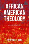 Book cover of African American theology : an introduction 
