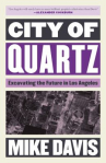 Book cover of City of quartz : excavating the future in Los Angeles 