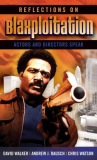Book cover of Reflections on blaxploitation : actors and directors speak 