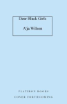 Book cover of Dear Black girls : how to be true to you 