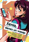 Book cover of Xenia, tienes un wasap 