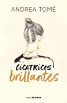 Book cover of Cicatrices brillantes 