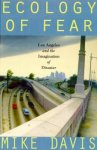 Book cover for Ecology of Fear: Los Angeles and the Imagination of Disaster
