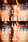 Book cover of El silencio en sus ojos 