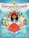 Book cover of Esperanza Caramelo: the star of Nochebuena 