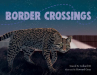 Book cover of Border crossings 