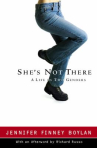 Book cover for She's not there : a life in two genders