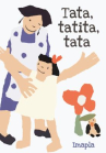 Book cover of Tata, Tatita, Tata 