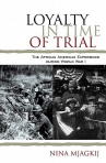 Book cover of Loyalty in time of trial : the African American experience in World War I