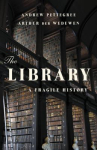 Book cover of The library : a fragile history