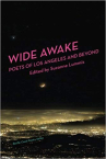 Book cover for Wide Awake: Poets of Los Angeles and Beyond