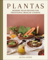 Book cover of Plantas : modern vegan recipes for traditional Mexican cooking 