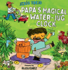 Book cover of Papá's magical water-jug clock 