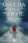 Book cover of Oscura es la noche