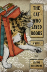 Book cover for The cat who saved books : a novel 