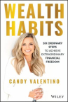 Book cover of Wealth habits : six ordinary steps to achieve extraordinary financial freedom 