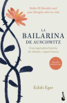 Book cover of La bailarina de Auschwitz : una inspiradora historia de valentía y supervivencia 