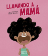Book cover of Llamando a mamá 
