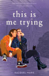 Book cover of This is me trying 