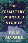 Book cover of The cemetery of untold stories : a novel 