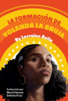 Book cover of La formación de Yolanda La Bruja