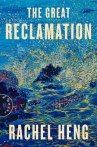 Book cover of The great reclamation 