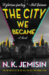 Book cover for The City We Became 