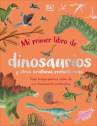 Book cover of Mi primer libro de dinosaurios y otras criaturas 