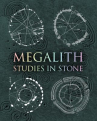 Book cover of Megalith : studies in stone 