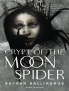Book cover of Crypt of the moon spider 
