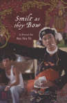 Book cover for Smile as they bow : a novel