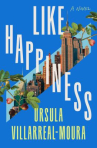 Book cover of Like happiness 