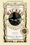 Book cover of Wicked : the life and times of the wicked witch of the West : a novel
