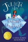 Book cover of Julieta y el diamante enigmante 