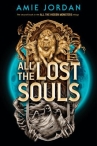 Book cover of All the lost souls 