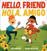 Book cover for Hello, Friend  / Hola, Amigo 