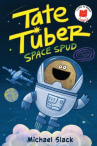 Book cover of Tate Tuber.     Space spud