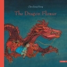Book cover of Dragon flower 