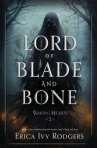 Book cover of Lord of blade and bone 