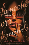 Book cover for La noche era terciopelo 