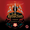 Book cover of Reflection : a twisted tale