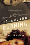 Book cover for Dreamland Burning