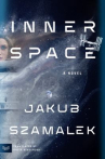 Book cover of Inner space : a novel 