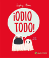 Book cover of ¡Odio todo! 