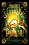 Book cover of Scaring and daring : terrifying takes on 15 classic tales : a Horror Writers Association anthology