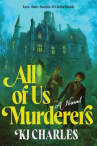 Book cover of All of us murderers 